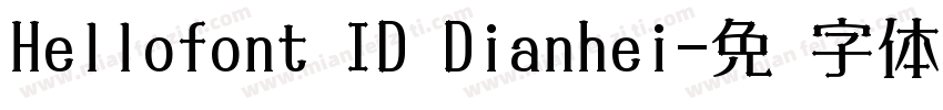 Hellofont ID Dianhei字体转换